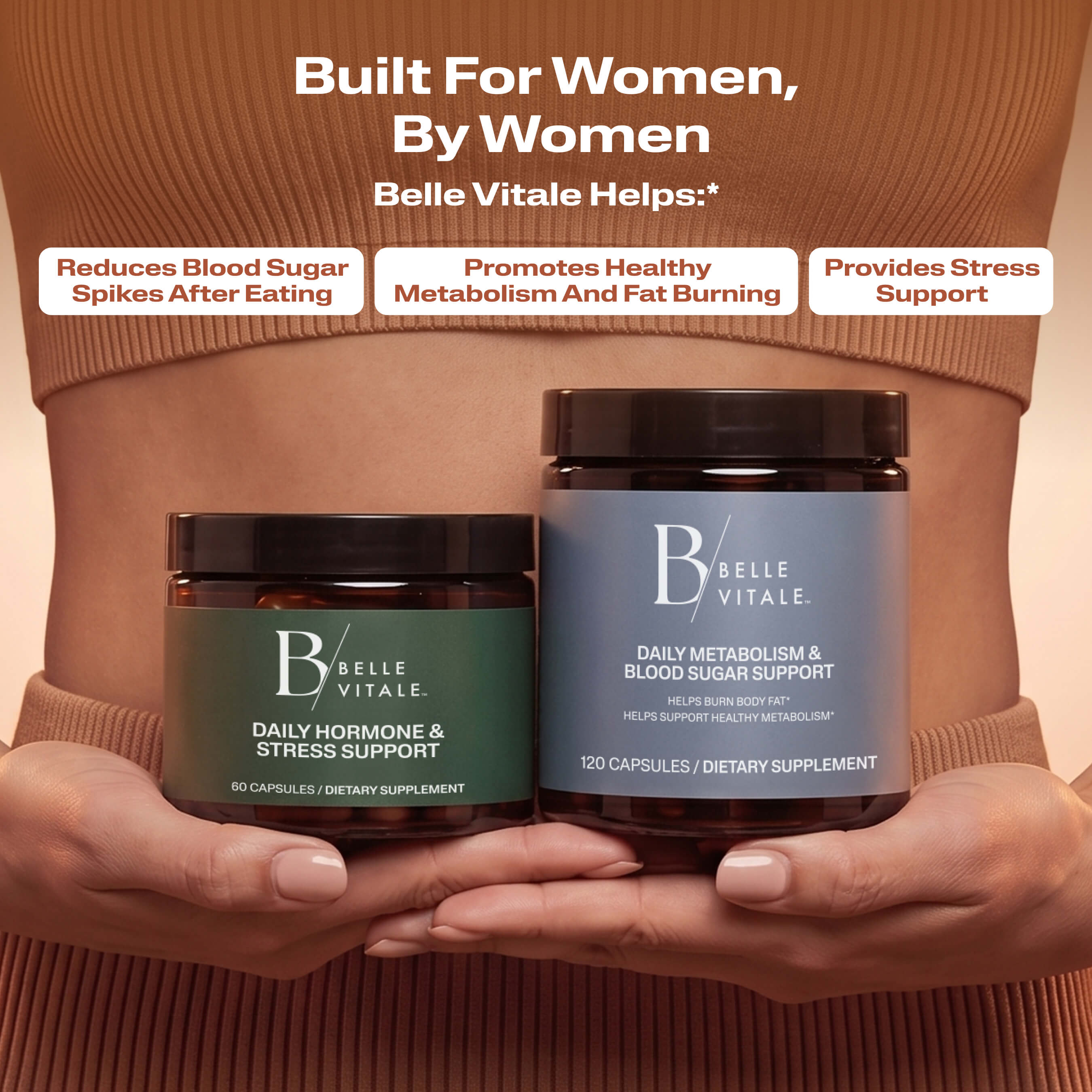 Two Belle Vitale dietary supplement jars held by hands. Headline is Built For Women, By Women
